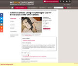 American Dream: Using Storytelling to Explore Social Class in the United States, Spring 2018