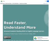 Read Faster, Understand More: Advanced Academic Reading Skills for English Language Learners Compiled by Timothy Krause