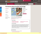 The American Novel: Stranger and Stranger, Spring 2013
