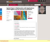 Special Topics in Mathematics with Applications: Linear Algebra and the Calculus of Variations, Spring 2007