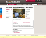Information Exploration: Becoming a Savvy Scholar, Fall 2006