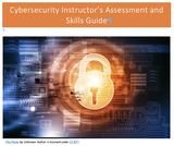 Cybersecurity Instructor’s Assessment and Skills Guide Cybersecurity Instructor’s Assessment and Skills Guide