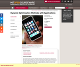 Dynamic Optimization Methods with Applications, Fall 2009