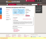Geometry and Quantum Field Theory, Fall 2002