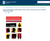 Out from the Shadows of Minneapolis: Power, Pride, and Perseverance at a Northern Community College