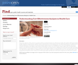 Understanding Cost-Effectiveness Analysis in Health Care