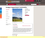 Ecology II: Engineering for Sustainability, Spring 2008