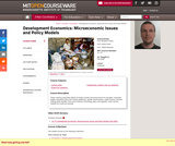 Development Economics: Microeconomic Issues and Policy Models, Fall 2008